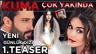 KUMA Yeni Günlük Dizi başlıyor 1. Tanıtım | UMA New Daily Series begins 1. Introduction