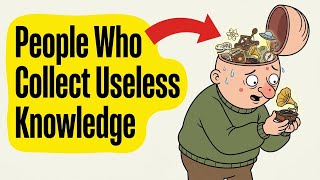Do You Collect Obscure Knowledge? (Here's The Science)