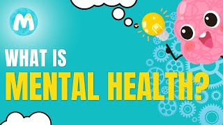 What is Mental Health? What every child needs to know!