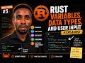 Rust Variables, Data Types, User Input & Shadowing Explained | Rust Tutorial #5