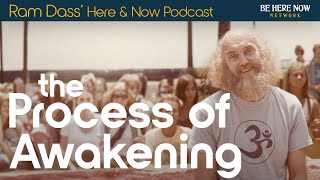Ram Dass on the Process of Awakening– Here & Now Podcast Ep. 235