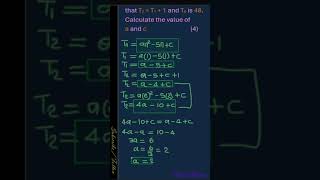 #quadratic sequence, finding the value of a and c when given the value of term 6  and  T2 = T1 + 1.