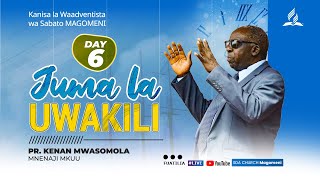 JUMA LA UWAKILI | PR. KENAN MWASOMOLA | 11.10.2024 | DAY 6