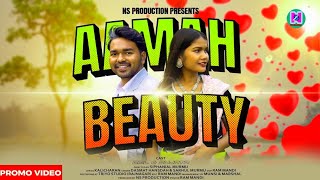 AAMAH BEAUTY New Santhali Promo Video 2025// ft. DML \u0026 Sujata