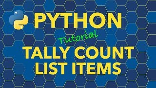 Python Tally Count of List Items Using Collections Counter