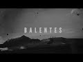 balentes – clip iffr 2025