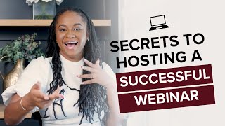 Secrets to Hosting a Successful Webinar
