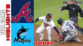 Miami Marlins Vs Atlanta Braves FULL GAME HIGHLIGHTS [TODAY] September ...