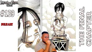 ATTACK ON TITAN CHAPTER #139 THE END!!