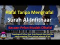 Hafal Tanpa Menghafal Surah Al-Infithaar Cara Orang Awam Metode Tikrar (Pengulangan)