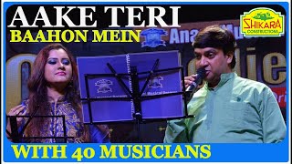 Aake Teri Baahon Mein I 40 Musicians I Vansh I Anand Milind I SP, Lata M I Madhuri Dey, Viveck