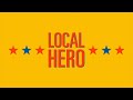 Local Hero Promo