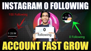 Instagram 0 Following Account Fast Grow Secret 🤫 Instagram Reels Viral Kaise Kare New Trick 2024