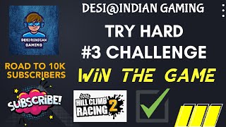 Hill Climb Racing 2 - Trying Hard to Win All Challenges / DESI INDIAN GAMING / #desiindiangaming