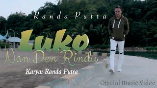 Randa Putra - Luko Nan Den Rindu