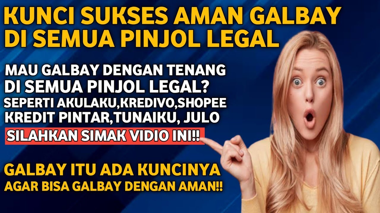 KUNCI AMAN GALBAY DI PINJOL LEGAL - SOLUSI GALBAY DI PINJOL LEGAL - YouTube