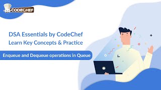 Enqueue and Dequeue operations in Queue