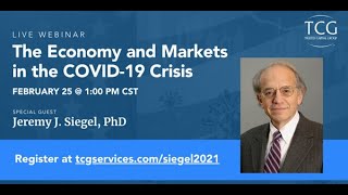 Economy and Markets in the COVID 19 Crisis with Professor Jeremy Siegel