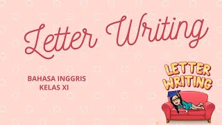 LETTER WRITING - PERSONAL LETTER - KELAS 11 BAHASA INGGRIS