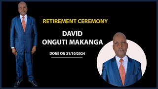 RETIREMENT CEREMONY OF MWALIMU DAVID OGUTI MAKANGA