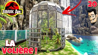 JURASSIC ARK: J'AI CONSTRUIT UNE VOLIERE INCROYABLE ! EP 20 - Ark Survival Evolved fr