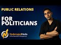 Public Relations Tips for Politicians | Marketing and PR For Politicians and Political Candidates