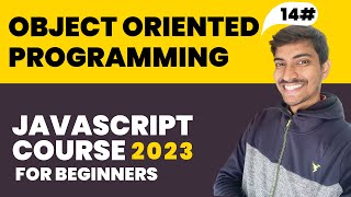 Object Oriented Programming | Javascript Hindi Course For Beginners ( 2023 ) #14