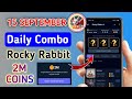 15 & 16 September Rocky Rabbit Daily Combo/Today Rocky Rabbit Superset Card/Rocky rabbit Daily Combo