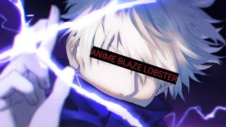 Gojo Satorou Lobster 「AMV/EDIT」ANIME BLAZE'S VERSION