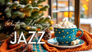 Winter Morning Jazz Cafe ☕ Kickstart the day with Soft January Jazz Music \u0026 Happy Bossa Nova Piano