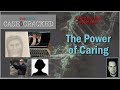 Case Cracked: The Power of Caring