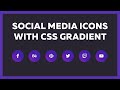 How To Create Social Media Buttons Hover Effect Only HTML and CSS Gradient and Animation