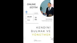 Kendini Bulmak ve Yönetmek