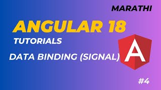 Data Binding (Signal) in Angular | Angular 18 Tutorial in Marathi