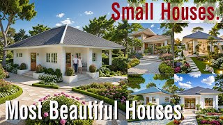 Top 10 Most Beautiful Small House Designs.