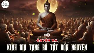 Kinh Địa Tạng Bồ Tát Bổn Nguyện - Quyển Hạ - Phước Báu Lớn Khi Tụng Kinh
