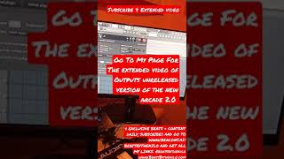 Arcade 2.0 By Output ( UNRELEASED ) ADVANCED TEST VERSION! 😳This Is A Beat Makers Heaven PRODUCERS I