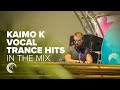 KAIMO K - VOCAL TRANCE HITS IN THE MIX [FULL ALBUM]