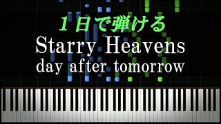 Starry Heavens / day after tomorrow『テイルズ オブ シンフォニア』主題歌【ピアノ楽譜付き】