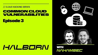 Cloud Hacking: Common Cloud Vulnerabilities | Episode 3
