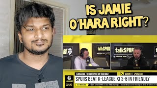 Tottenham Will Finish Above Chelsea? - Jamie O’Hara ～ Talksport REACTION