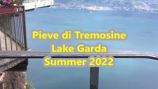 Pieve di Tremosine Summer 2022 | Amazing Village in Lake Garda | I Borghi più belli d’Italia