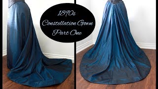 Making a Victorian Ball Gown Pt. 1 || 1890s Fancy Dress