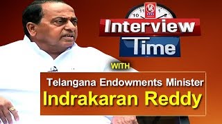 Interview Time With Telangana Endowments Minister Indrakaran Reddy | V6 News