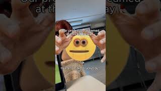 Our Professor Screamed At This Kid