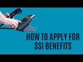 How to Apply for SSI Benefits