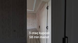 Masazirda 3 otaq 58 min manat kupcali.satilir.elaqe saxlayin