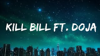 1 Hour |  SZA - Kill Bill ft. Doja Cat (Remix) Lyrics | Popular Songs Lyrics