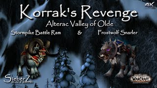 Korrak's Revenge - Stormpike Battle Ram - Frostwolf Snarler - World of Warcraft | 4K