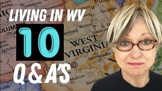 10 Top Questions About WV..Taxes..Healthcare..Safety